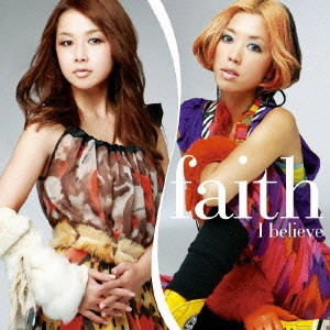 FAITH / フェイス / I believe / I BELIEVE
