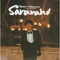 YUKIHIRO TAKAHASHI / 高橋幸宏 (高橋ユキヒロ) / サラヴァ！