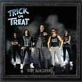 TRICK OR TREAT / トリック・オア・トリート / ティン・ソルジャーズ