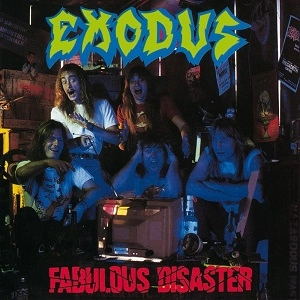 EXODUS / エクソダス / ファビュラス･ディザスター（紙