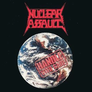 NUCLEAR ASSAULT / ニュークリア・アソルト / HANDLE WITH CARE / ハンドル･ウィズ･ケア（完全限定プレス盤 紙ジャケット）