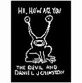 DANIEL JOHNSTON / ダニエル・ジョンストン / 悪魔とダニエル･ジョンストン
