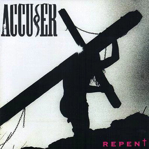 ACCUSER / アキューサー / リペント / REPENT
