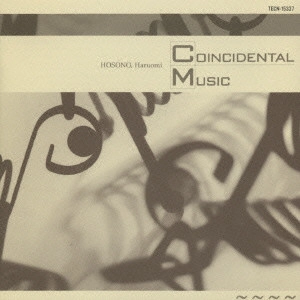 HARUOMI HOSONO / 細野晴臣 / コインシデンタル・ミュージック / COINCIDENTAL MUSIC