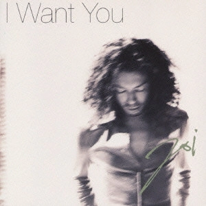 JOI / ジョイ / I Want You / I WANT YOU
