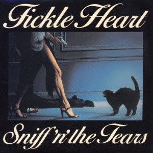SNIFF 'N' THE TEARS / スニッフ&ザ・ティアーズ / フィックル・ハート / DICKLE HEART