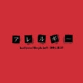 ALLERGY / アレルギー / Ｌａｓｔ　Ｌｉｖｅ　ａｔ　Ｓｈ