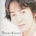 MASAFUMI AKIKAWA / 秋川雅史 / Ｄｒｅａｍ　ｏｆ　Ｌｏｖｅ～愛