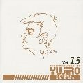 石原裕次郎 / 永遠の歌声 石原裕次郎のすべて Vol.15 / THE ENTIRE WORKS OF YUJIRO ETERNAL SONGS Vol.15