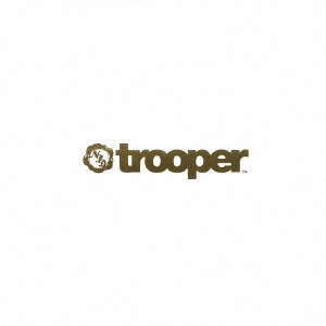Natural Punch Drunker / ナチュラル・パンチ・ドランカー / trooper / TROOPER