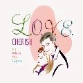 チェリッシュ / 「Ｌ．Ｏ．Ｖ．Ｅ．」あの頃ＢＯ