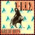 T. REX / T・レックス / グレイト･ヒッツ（紙）