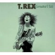 T. REX / T・レックス / GREATEST HITS