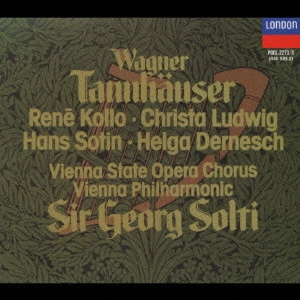 GEORG SOLTI / ゲオルク・ショルティ / ワーグナー:歌劇「タンホイザー」全曲@ショルティ/VPO□デルネッシュ(S)他