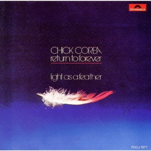 CHICK COREA / チック・コリア / ライト・アズ・ア・フェザー / LIGHT AS A FEATHER