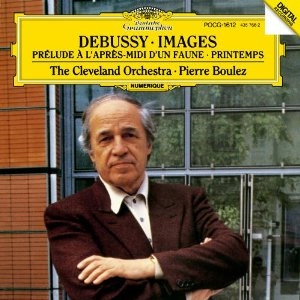 PIERRE BOULEZ / ピエール・ブーレーズ / ドビュッシー:牧神の午後への前奏曲・管弦楽のための映像・交響組曲「春」