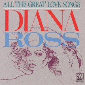 DIANA ROSS / ダイアナ・ロス / エンドレス・ラヴ~ラヴ・ソング・コレクション (国内盤 帯 解説付) / ALL THE GREAT LOVE SONGS