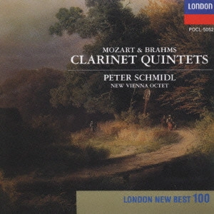 PETER SCHMIDL / ペーター・シュミードル / モーツァルト & ブラームス: クラリネット五重奏曲