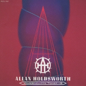 ALLAN HOLDSWORTH / アラン・ホールズワース / ウォーデンクリフ・タワー[+3]
