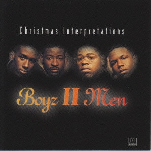 ボーイズIIメン / レット・イット・スノウ / CHRISTMAS INTERPRETATIONS