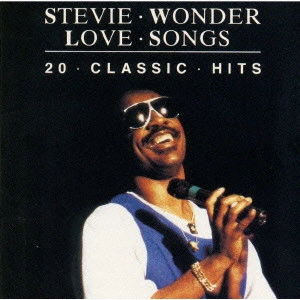 STEVIE WONDER / スティーヴィー・ワンダー / スティーヴィー・ワンダー・ラヴ・ソングス LIFE~ステイ・ゴールド / STEVIE WONDER LOVE SONGS - 20 CLASSIC HITS