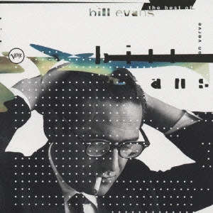 BILL EVANS / ビル・エヴァンス / ビル・エヴァンス/ベスト・オブ・ビル・エヴァンス・オン・ヴァーヴ