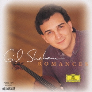GIL SHAHAM / ギル・シャハム / ヴァイオリン・ロマンス@シャハム(vn)