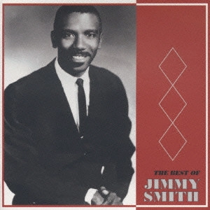 JIMMY SMITH / ジミー・スミス / ベスト・オブ・ジミー・スミス～ザ・キャット / THE BEST OF JIMMY SMITH - THE CAT