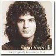 GINO VANNELLI / ジノ・ヴァネリ / デジタル・リマスター・ベスト