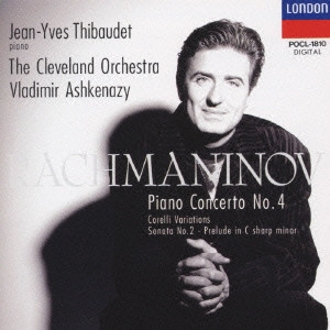 JEAN-YVES THIBAUDET / ジャン=イヴ・ティボーデ / ラフマニノフ:ピアノ協奏曲第4番|ピアノ・ソナタ第2番