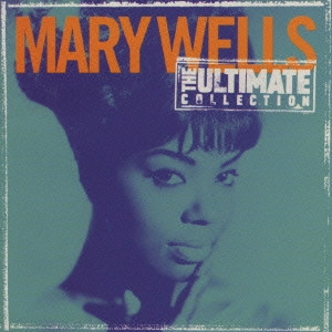 MARY WELLS / メリー・ウェルズ / アルティメイト・コレクション / THE ULTIMATE COLLECTION
