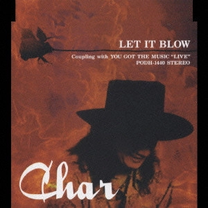 Char / LET IT BLOW
