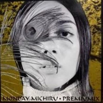Monday満ちる / PREMIUMIX