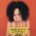 Calyn / カリン / Ｍｏｍｅｎｔｓ
