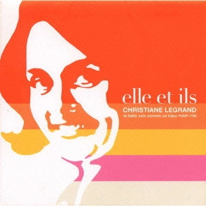 CHRISTIANE LEGRAND / クリスチャンヌ・ルグラン / エル・エ・イル / ELLE ET ILS