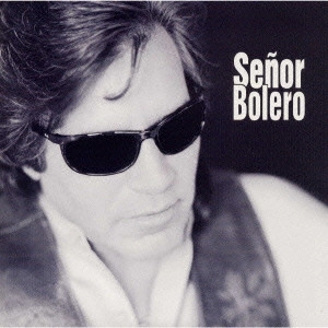 JOSE FELICIANO / ホセ・フェリシアーノ / セニョール・ボレロ / SEムOR BOLERO