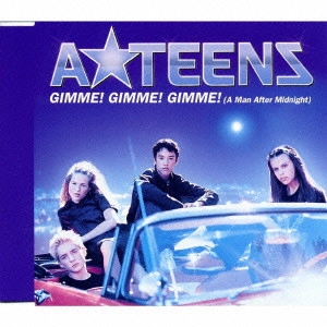 A☆TEENS / ギミー！ギミー！ギミー！ / GIMME! GIMME! GIMME!