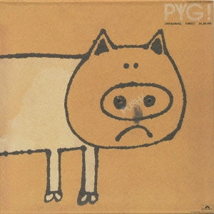 PIG / PYG!(オリジナル・ファースト・アルバム) / PYG! ORIGINAL FIRST ALBUM