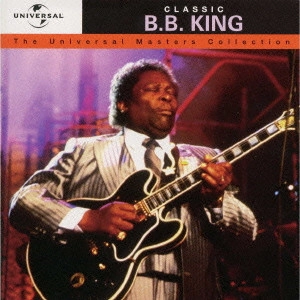 B.B. KING / B.B.キング / B.B.キング《UNIVERSAL MASTERS COLLECTION》()  / B. B. KING <UNIVERSAL MASTERS COLLECTION>