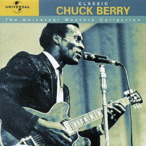 CHUCK BERRY / チャック・ベリー / チャック・ベリー《UNIVERSAL MASTERS COLLECTION》 / CHUCK BERRY <UNIVERSAL MASTERS COLLECTION>