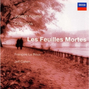 FRANCOIS LE ROUX(Baritone) / フランソワ・ル・ルー (Baritone) / 枯葉~コスマ シャンソン・アルバム