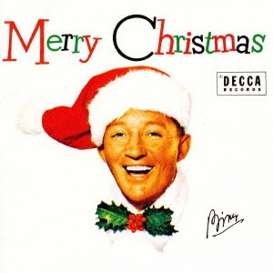 BING CROSBY / ビング・クロスビー / ホワイト・クリスマス / MERRY CHRISTMAS