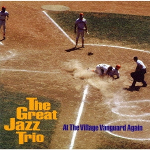 GREAT JAZZ TRIO / グレイト・ジャズ・トリオ / アット・ザ・ヴィレッジ・ヴァンガード・アゲイン / AT THE VILLAGE VANGUARD AGAIN