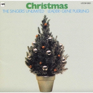SINGERS UNLIMITED / シンガーズ・アンリミテッド / クリスマス / CHRISTMAS