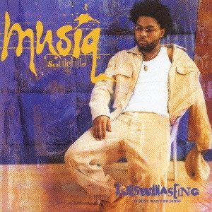 MUSIQ (MUSIQ SOULCHILD) / ミュージック・ソウルチャイルド / アイジャスウォナシング / AIJUSWANNASEING (I JUST WANT TO SING)