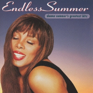 DONNA SUMMER / ドナ・サマー / ドナ・サマー・グレイテスト・ヒッツ～ホット・スタッフ～ / DONNA SUMMER'S GREATEST HITS - ENDLESS SUMMER