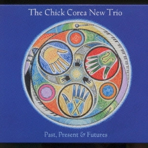 CHICK COREA / チック・コリア / "過去,現在,未来" / "PAST, PRESENT & FUTURES"