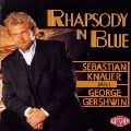 SEBASTIAN KNAUER / ゼバスティアン・クナウアー / ラプソディ・イン・ブルー