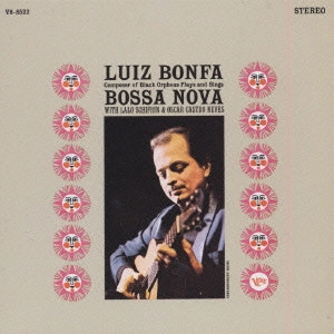 LUIZ BONFA / ルイス・ボンファ / ボサ・ノヴァ / BOSSA NOVA