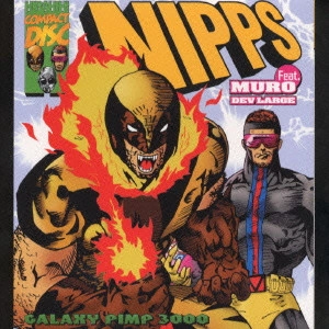 邦楽 nipps buddha brand galaxy pimp 3000 muro GALAXY PIMP 3000 / NIPPS aka DJ HIBAHIHI / ニップス aka DJヒバヒヒ